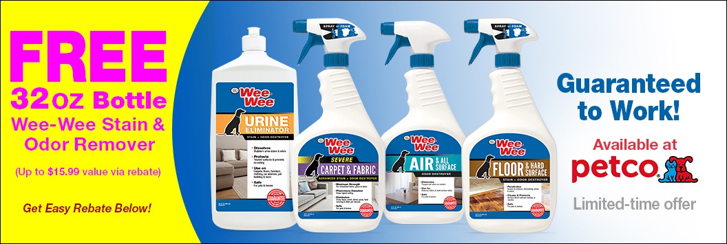 Free 32 oz Bottle of Wee-Wee Stain & Odor Remover